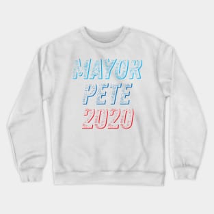 Mayor Pete 2020 Buttigieg for President, Pete for America in this presidential race Crewneck Sweatshirt